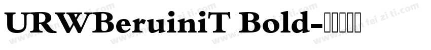 URWBeruiniT Bold字体转换